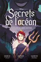 Disney Twisted tale - La petite sirène, Secrets de l'océan - Un roman graphique