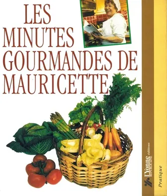Les minutes gourmandes de Mauricette