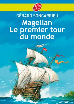 Magellan - Le premier tour du monde