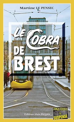 Le Cobra de Brest, Léa Mattei, gendarme et détective - Tome 5