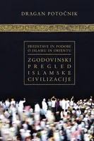 Predstave in podobe o islamu in Orientu, Prva knjiga: Zgodovinski pregled islamske civilizacije