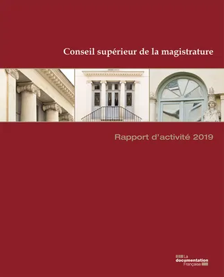Rapport d'activité 2019 du Conseil supérieur de la magistrature