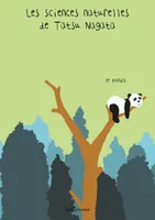 Le Panda, Les sciences naturelles de Tatsu Nagata