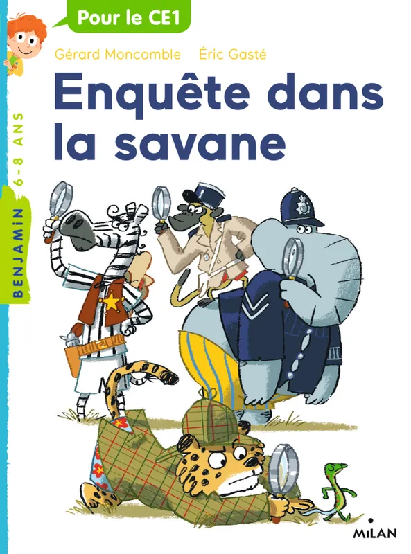 Livres Jeunesse de 6 à 12 ans Premières lectures 11, Gaspard le léopard, Tome 11, Enquête dans la savane Gérard Moncomble