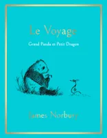 Le Voyage, Grand Panda et Petit Dragon