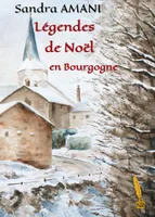 Légendes de Noël en Bourgogne
