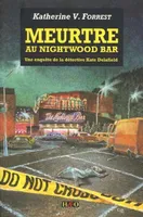Une enquête de la détective Kate Delafield., Meurtre au Nightwood Bar