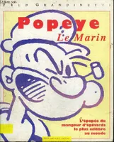 Popeye le marin - L'épopée du mangeur d'épinards le plus célèbre au monde