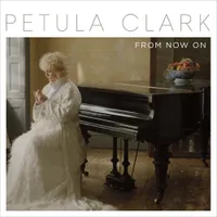 CD / From Now On / Petula Clark