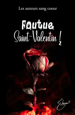 Foutue Saint-Valentin !, Tome 2