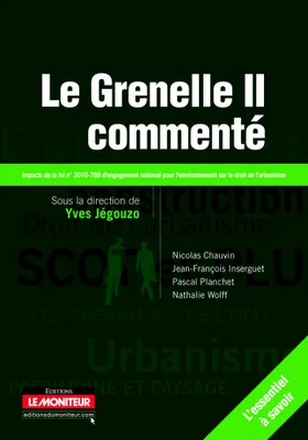 Le Grenelle II commenté, Impacts de la loi nº 2010-788 d'engagement national pour l'environnement sur le droit de l'urbanisme