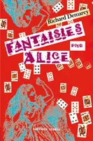 Fantaisies pour Alice, Théâtre