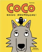 Coco - Bravo Moumouche !