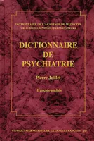 Dictionnaire de l'Académie de médecine, Dictionnaire de psychiatrie, [français-anglais]