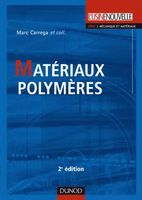 Matériaux polymères - 2ème édition