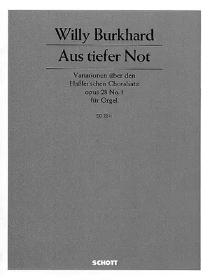 Aus tiefer Not, Variationen über den Haßler'schen Choralsatz. op. 28/1. Organ.