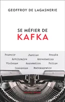 Se méfier de Kafka