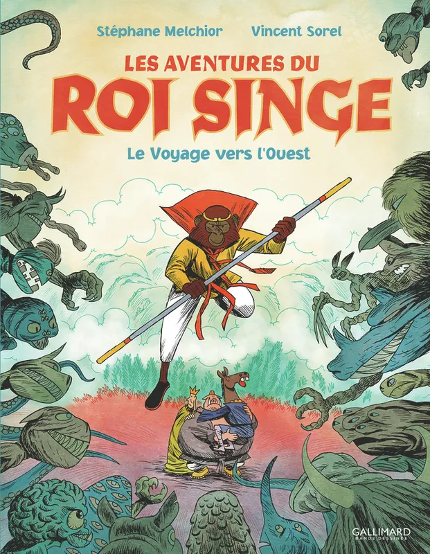 Livres BD BD jeunesse Les aventures du roi singe, 2, Le voyage vers l'ouest, Le Voyage vers l'Ouest Stéphane Melchior, Vincent Sorel