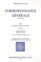 Correspondance générale, Tome X, 1868-1869