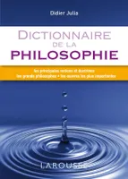 Dictionnaire de la philosophie - Nouvelle édition