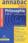 Philosophie Terminales L, ES, S sujets & corrigés 2002
