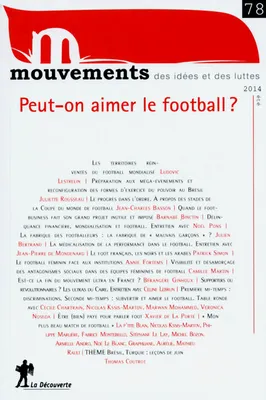Revue Mouvements numéro 78 Peut-on aimer le football ?