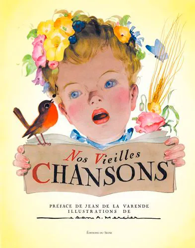 Livres Jeunesse de 3 à 6 ans Recueils, contes et histoires lues Volume I, Nos Vieilles Chansons-Vol 1 Jean Adrien Mercier
