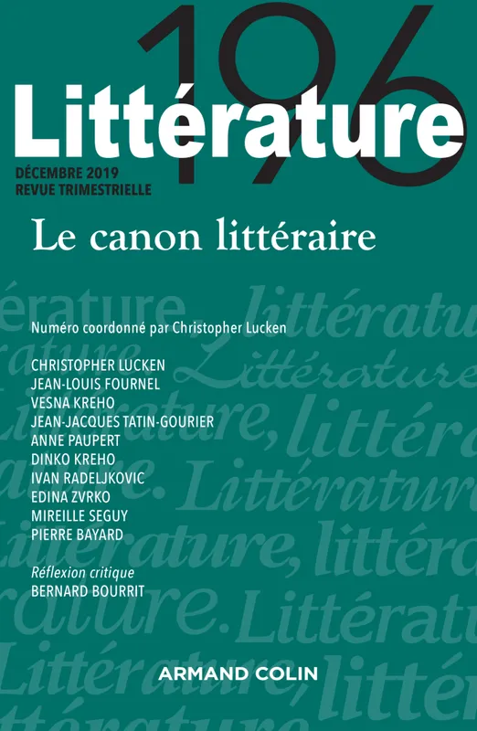 Littérature Nº196 4/2019 Le canon littéraire, Le canon littéraire COLLECTIF