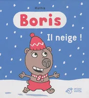 Boris, il neige !