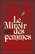 1, Moralistes et polémistes au XVI+ siècle, Le miroir des femmes 1, Moralistes et polémistes au XVIe siècle