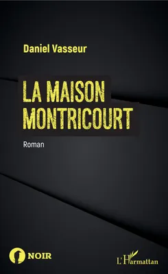 Maison Montricourt (La)