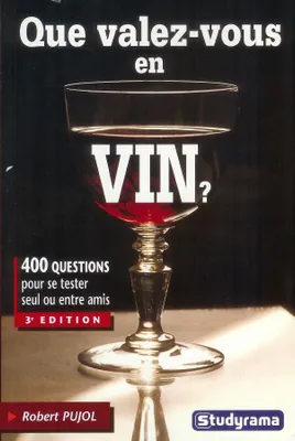 Que valez-vous en vin ?