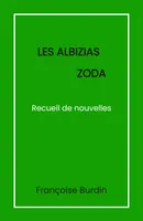 Les Albizias Zoda, Recueil de nouvelles