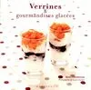 Verrines & gourmandises glacées