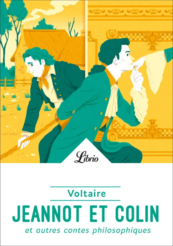 Jeannot et Colin et autres contes philosophiques Voltaire