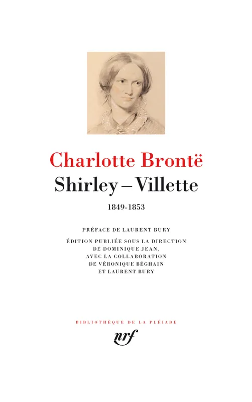 Livres Littérature et Essais littéraires Pléiade Shirley - Villette, (1849-1853) Charlotte Brontë