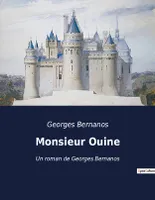 Monsieur Ouine, Un roman de Georges Bernanos