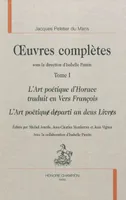 Oeuvres complètes / Jacques Peletier du Mans, 1, L'art poétique d'Horace traduit en vers françois, in Œuvres complètes. Tome 1.