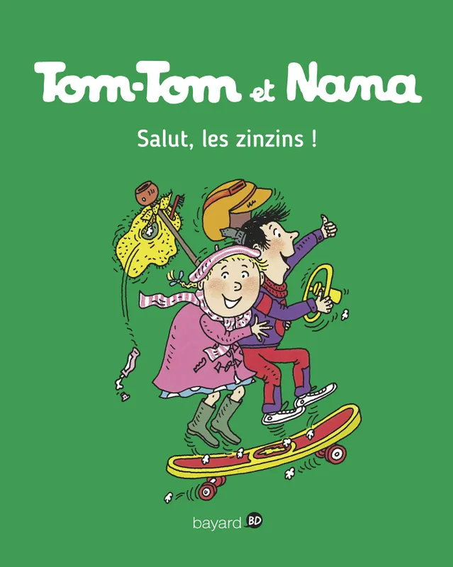 Tom-Tom et Nana, 18, Tom-Tom & Nana : salut, les zinzins !, Salut les zinzins ! Évelyne Reberg