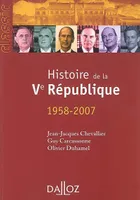 Histoire de la Ve république, 1958-2007