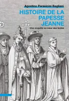 Histoire de la papesse Jeanne, Une enquête au coeur des textes