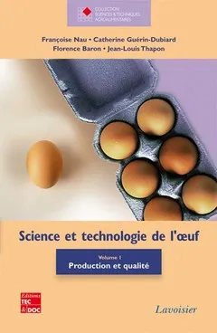 Science et technologie de l'oeuf, Production et qualité