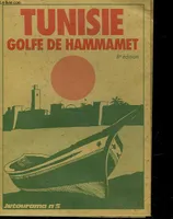 TUNISIE - GOLFE DE HAMMAMET