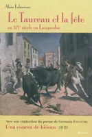 Taureau Et La Fete Au Xixeme Siecle Au Languedoc (Le), au XIXe siècle en Languedoc