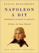 Napoléon a dit, aphorismes, citations et opinions