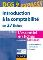 9, Introduction à la comptabilité DCG 9 2012/2013 - 3e éd. - en 27 fiches, en 27 fiches