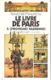 Le Livre de Paris., 2, Chroniques parisiennes, Le Livre de Paris
