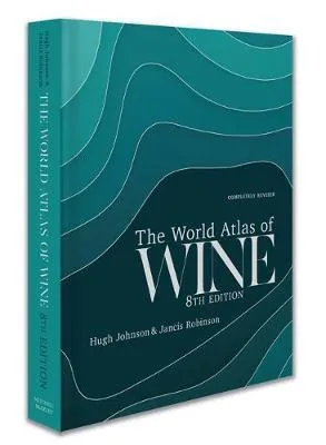 The World Atlas of Wine 8th Edition (Anglais) Jancis Robinson, Hugh Johnson