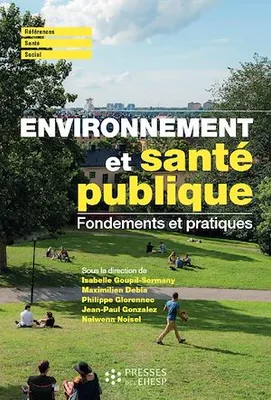 Environnement et santé publique, Fondements et pratiques