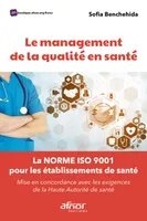 Le management de la qualité en santé, La norme iso 9001 pour les établissements de santé